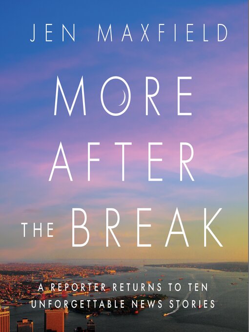 Title details for More After the Break by Jen Maxfield - Available